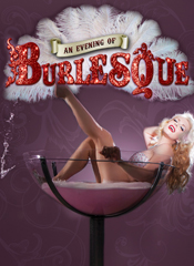 affiche An Evening of Burlesque
