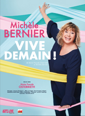 affiche Michle Bernier  Vive Demain ! 