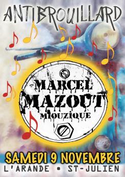 affiche Festival Antibrouillard: Marcel Mazout - annul